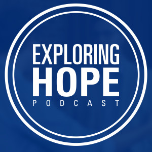 ExploringHopePodcast2